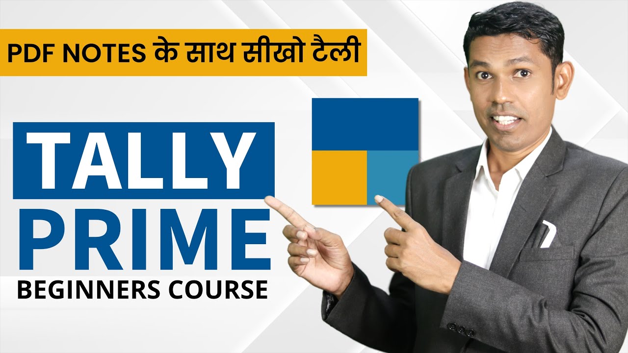 Tally Prime for Beginners Course in Hindi – By Satish Sir ( Tally Tutorial )