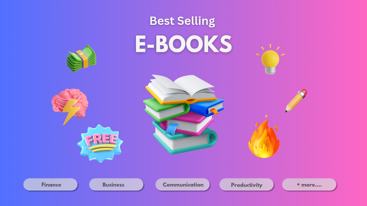 100+ Best Selling E-BOOKS – Download for FREE !